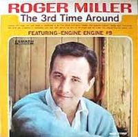 Roger Miller - The 3rd Time Around